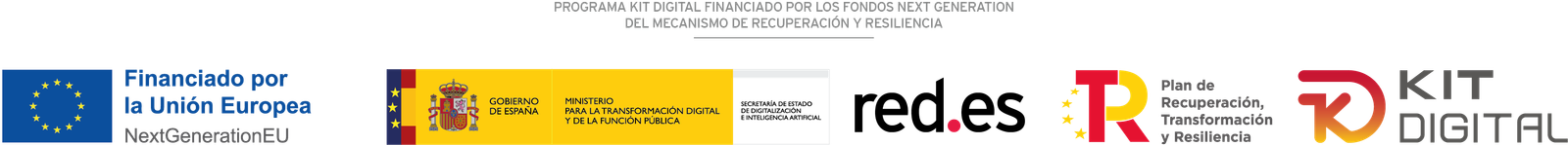 Programa Kit Digital financiado por los fondos Next Generation del Mecanismo de Recuperación y Resiliencia. Financiado por la Unión Europea, NextGenerationEU. Gobierno de España, Ministerio para la Transformación Digital y de la Función Pública, Secretaría de Estado de Digitalización e Inteligencia Artificial. Red.es. Plan de Recuperación, Transformación y Resiliencia. Kit Digital.